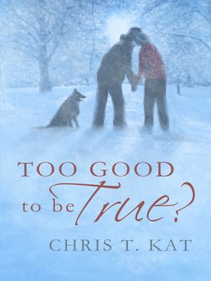cover image of Too Good to Be True?